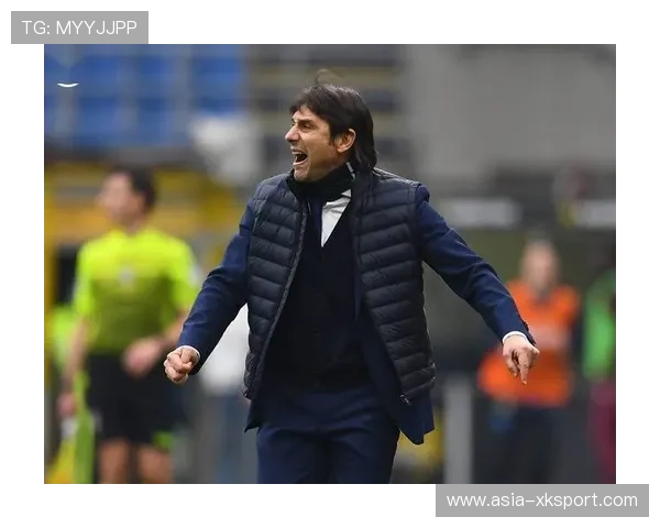 孔蒂感谢球员进步：全力以赴让我骄傲